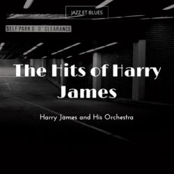 The Hits of Harry James