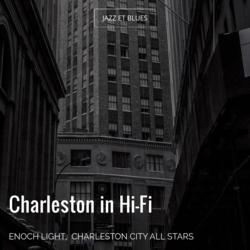 Charleston in Hi-Fi
