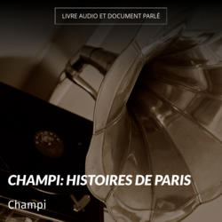 Champi: Histoires de Paris