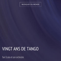 Vingt ans de tango