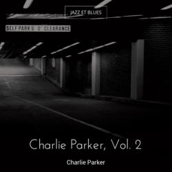 Charlie Parker, Vol. 2