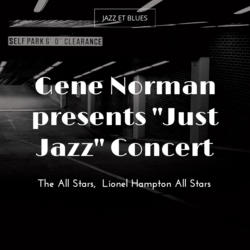 Gene Norman presents "Just Jazz" Concert