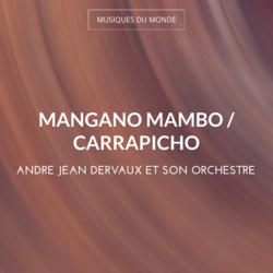 Mangano Mambo / Carrapicho