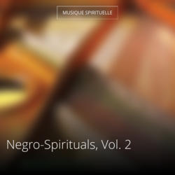 Negro-Spirituals, Vol. 2