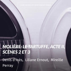 Molière: Le Tartuffe, Acte II, scènes 2 et 3