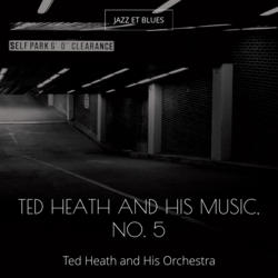 Ted Heath and His Music, No. 5