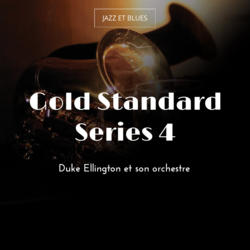 Gold Standard Series 4