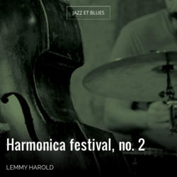 Harmonica festival, no. 2