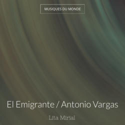 El Emigrante / Antonio Vargas