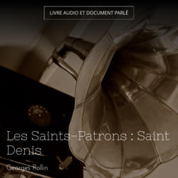 Les Saints-Patrons : Saint Denis