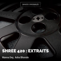 Shree 420 : Extraits