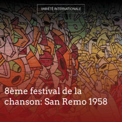 8ème festival de la chanson: San Remo 1958