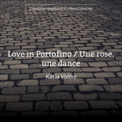 Love in Portofino / Une rose, une dance