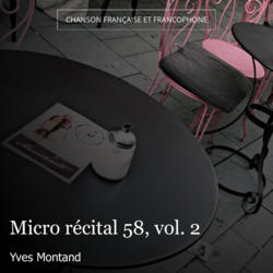 Micro récital 58, vol. 2