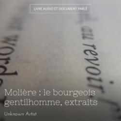 Molière : le bourgeois gentilhomme, extraits