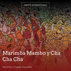 Marimba Mambo y Cha Cha Cha