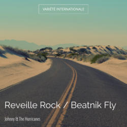 Reveille Rock / Beatnik Fly