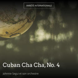 Cuban Cha Cha, No. 4