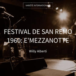 Festival de San remo 1960: E'mezzanotte