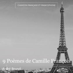 9 Poèmes de Camille François