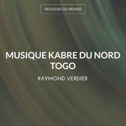 Musique kabre du Nord Togo