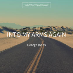 Into My Arms Again