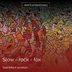 Slow - rock - fox