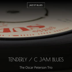 Tenderly / C Jam Blues