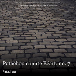 Patachou chante Béart, no. 7
