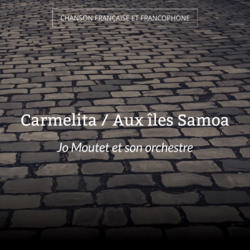 Carmelita / Aux îles Samoa