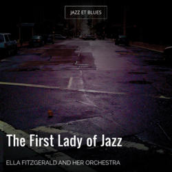 The First Lady of Jazz