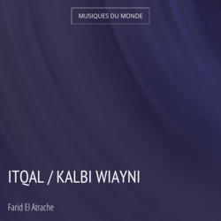 Itqal / Kalbi Wiayni