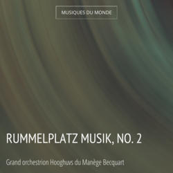 Rummelplatz musik, No. 2