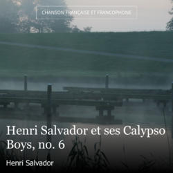 Henri Salvador et ses Calypso Boys, no. 6