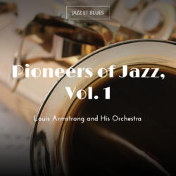 Pioneers of Jazz, Vol. 1