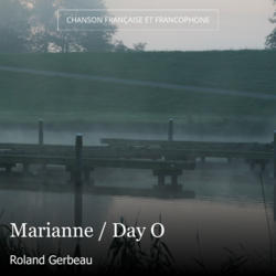 Marianne / Day O