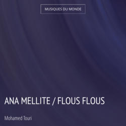 Ana Mellite / Flous Flous