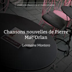 Chansons nouvelles de Pierre Mac Orlan
