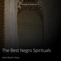The Best Negro Spirituals