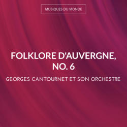Folklore d'Auvergne, no. 6