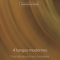 4 tangos modernes