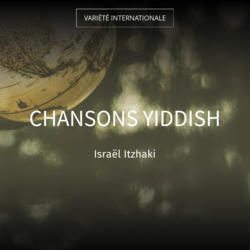 Chansons yiddish
