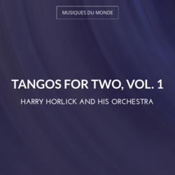Tangos for Two, Vol. 1