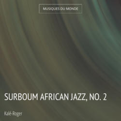 Surboum African Jazz, No. 2