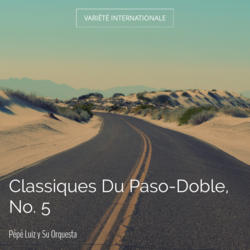 Classiques Du Paso-Doble, No. 5