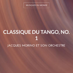 Classique du tango, no. 1