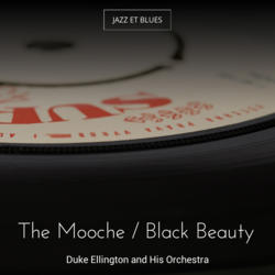 The Mooche / Black Beauty