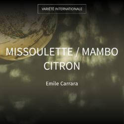 Missoulette / Mambo citron