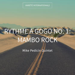 Rythme a Gogo No. 1: Mambo Rock