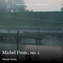 Michel Frenc, no. 1